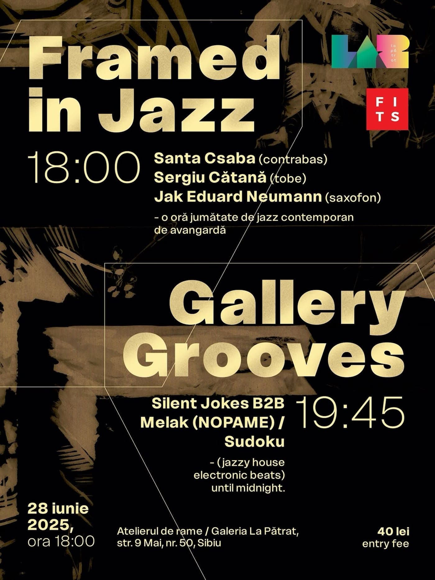 Afiș: Gallery Grooves — Silent Jokes B2B, Melak (NOPAME), Sudoku